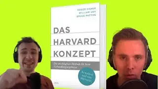 Verhandeln wie die Profis - Das Harvard Konzept von Roger Fisher, William Ury & Bruce Patton