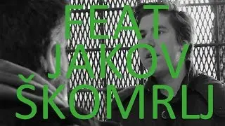 FILMSKA PRIČA - feat. Jakov &Scaron;komrlj