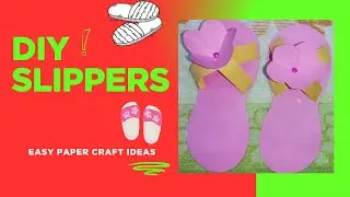 DIY Paper Slippers | How to make paper slippers | Paper Slipper