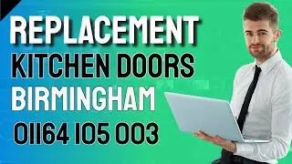 Replacement Kitchen Doors Birmingham 01213 395 065-Expert in New Kitchen Cabinet Doors in Birmingham