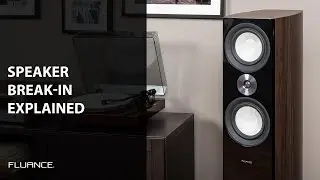 Speaker Break In/Burn In Explained: How to Break-In Your New Speakers and How Long You Should Do it