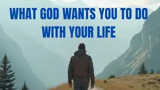 Nothing Else Matters | Discover 5 Core Purposes God Wants you to Fulfill on Earth