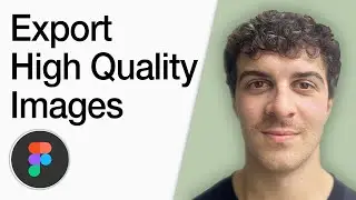 How To Export High Quality Images From Figma (Full 2025 Guide)