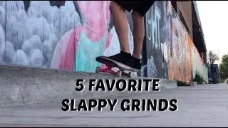5 Favorite Slappy Grinds with Spencer Nuzzi
