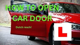 🦺✅️How to SAFELY open door - THE DUTCH REACH technique🦺✅️ #drivingtest #drivinglessons