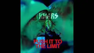 KNARS - Push it to the Limit (Radio edit)