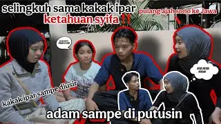 JALAN BARENG KAKAK IPAR TANPA SEPENGETAHUAN SYIFA!!BERUJUNG DI PUTUSIN DI DEPAN MATA!!