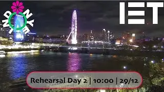 PART 1 London NYE 2026 Rehearsal | Day 2 | 10:00 | 29/12/2025 | IET London: Savoy Place webcam 