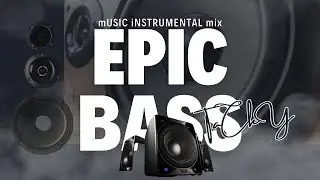 Epic Bass Instrumental Mix 2023 ● Epic Bass Music 2023 ● Bass Boosted