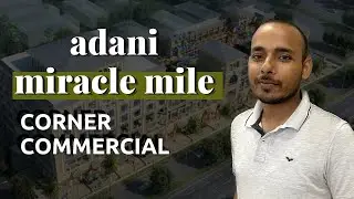 Adani Miracle Mile | sector 60 Gurgaon | Commercial property