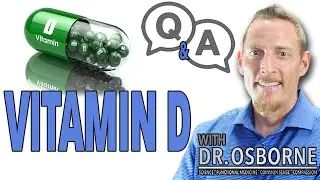 Should I take Vitamin D in conjunction with Vitamin K? And more Vitamin D questions answered!