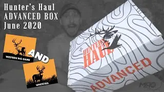 Hunter&rsquo;s Haul &ndash; ADVANCED &ndash; Western Big Game / Whitetail &ndash; JUNE 2020