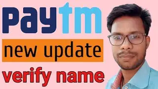 Paytm me new update 2021 | bank verified name