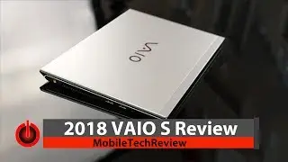 2018 Vaio S Review - the 1kg Ultrabook with Horsepower and Ports