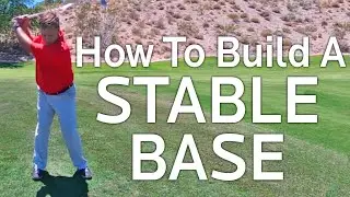 HOW TO BUILD A STABLE BASE