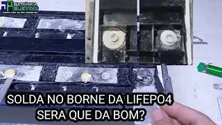 Solda o Borne da bateria de lifepo4 será que dá certo