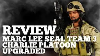 Review of the 1/6 scale UPGRADED Marc Lee Seal Team 3 Charlie Platoon action figure from MSE