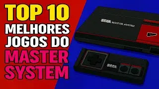 Top 10 Melhores Jogos de Master System Que Voc&ecirc; PRECISA JOGAR!