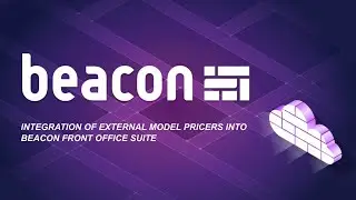 Integration of External Model Pricers Into Beacon Front Office Suite