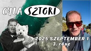 Cyla Sztori: Megindultak a sv&aacute;jciak! (2025/09/01 3. r&eacute;sz) | Kajdi Csaba