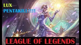 Lux PENTAKILL Compilation (HD)