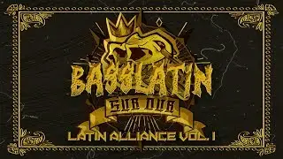 Latin Alliance Vol. 1 By BASSLATIN