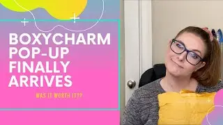 Boxycharm Pop up Unboxing May 2020