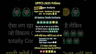 UPPCS 2025 Paper Analysis Expected Cutoff 📒💬#uppsc #pcs #iasmotivation #bpsc #gk