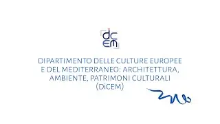 Il Dipartimento delle Culture Europee e del Mediterraneo - DiCEM