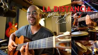 Randall Medina - La Distancia (@manuelmedrano Cover)
