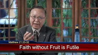 Faith without Fruit is Futile