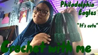 Crochet a Philadelphia Eagles beanie with me 