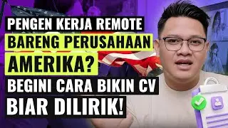 Cara Bikin CV yang Dilirik Perusahaan Remote Luar Negeri!