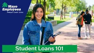 Student Loans 101