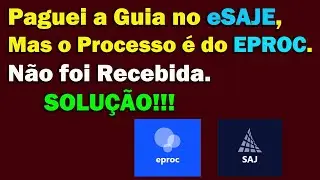 ESAJ e EPROC Guia Paga Mas N&atilde;o Recebida &ndash; Saiba o Que Fazer!