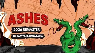 ASHES 2026 | REMASTER TRANCE | DJ TAMYA KARNATAKA 