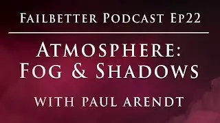 The Failbetter Games Podcast | Episode 22