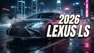 2026 Lexus LS Will Blow Your Mind &ndash; Japanese Luxury PERFECTED