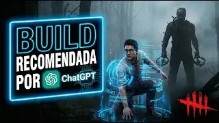 ChatGPT DECIDE MI BUILD! // Dead by daylight Visaqui