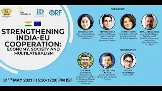 Strengthening India-EU Cooperation: Economy, Society and Multilateralism