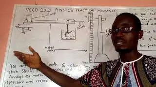 NECO 2022 Physics Practical Mechanics. | The Logic Tutor