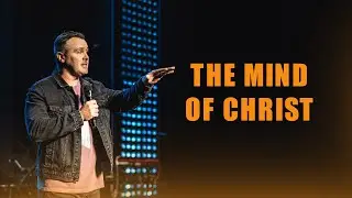 Understanding Jesus - The Mind Of Christ