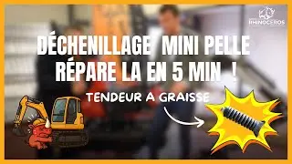 D&eacute;chenillage Mini pelle - M&eacute;thode facile avec tendeur &agrave; graisse