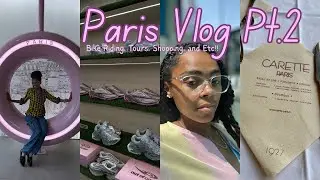 PARIS TRAVEL VLOG PT.2✩|| BIKE RIDING, TOURS, SHOPPING AND ETC!!||