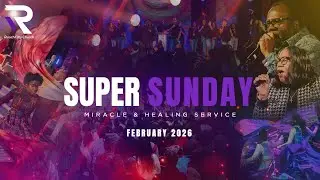 Super Sunday February | 01-02-2026 | Ruach City Church