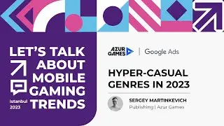 The hyper-casual landscape in 2023: trends and insights for developers, Sergey Martinkevich