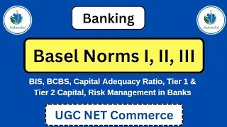 Basel Norms 1 2 3 explained in Hindi| CAR| UGC NET Commerce|  #sukaushal #banking