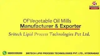 Vegetable Oil Mills & Spares by Sritech Lipid Process Technologies Pvt Ltd.