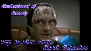 Top 10 Star Trek Deep Space Nine Garak Episodes