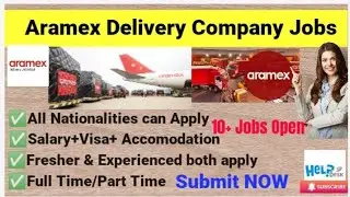 Delivery Jobs || Big Delivery Company jobs || Aramex jobs || Aramex dubai jobs || Aramex uae jobs